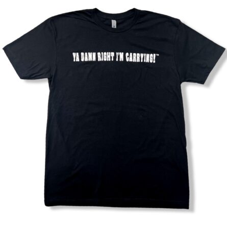 Ya Damn Right I'm Carrying (TM) - Image 5