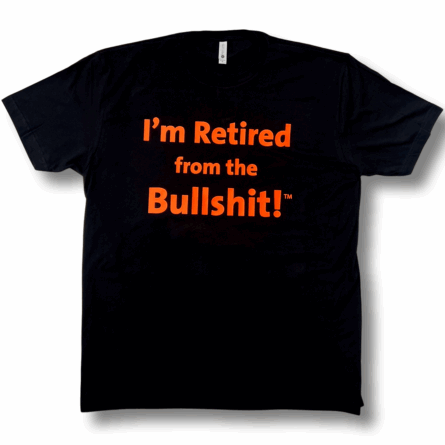 I'm Retired From The Bullshit (TM) - With Words NEON - Image 3