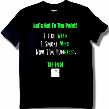 I Like Weed T-Shirt - Image 1